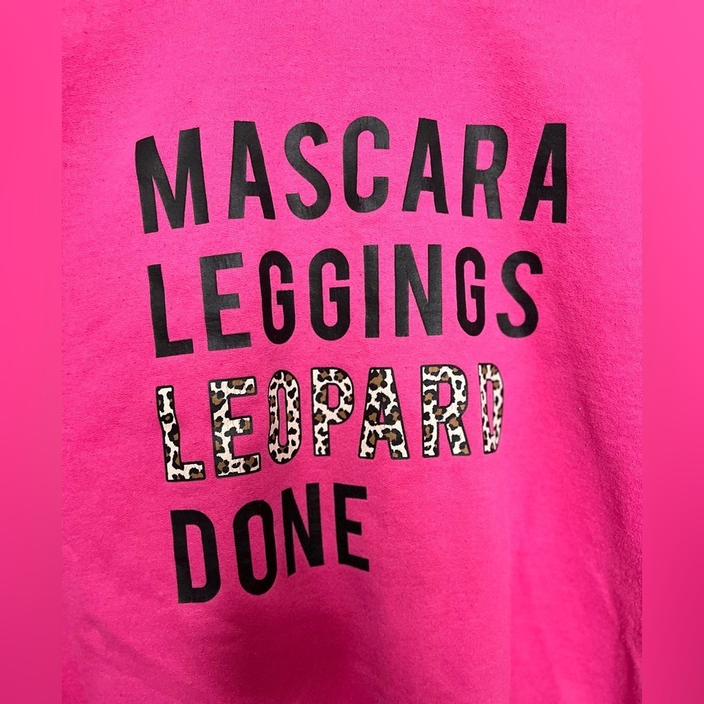 Gildan Hot Pink Crewneck with ‘Mascara Leggings Leopard Done’ Print - Picture 3 of 5